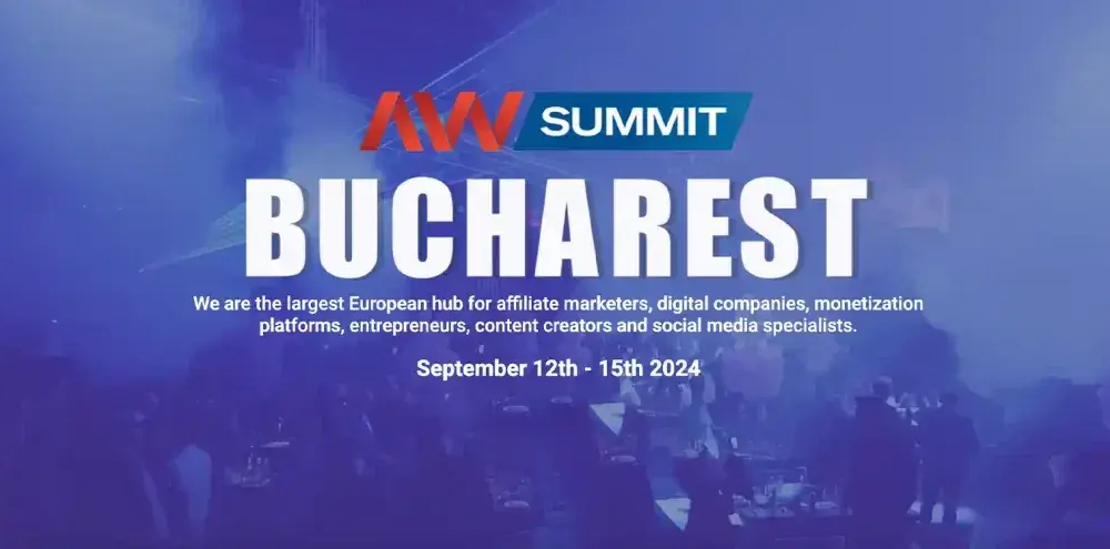 Affiliate World Summit Bucarest, du 12 au 15 septembre 2024, en Roumanie.